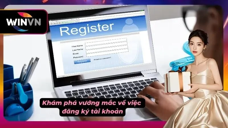 FAQ xoay quanh việc tạo lập tài khoản